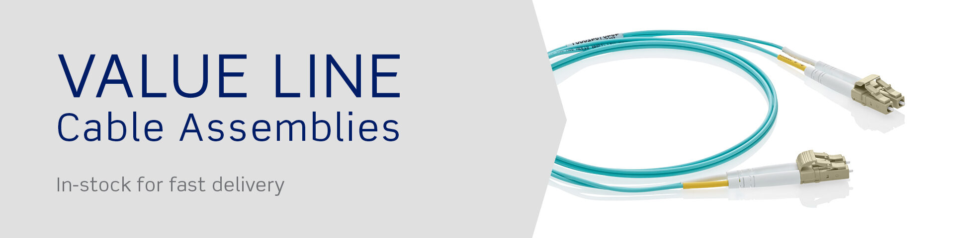 Value line cable assemblies